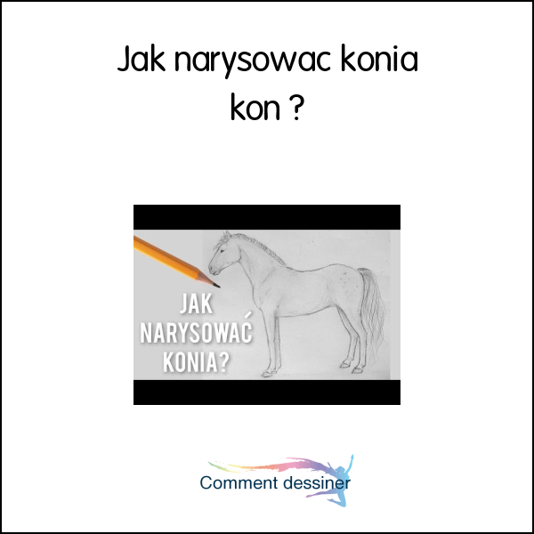 Jak narysować konia koń